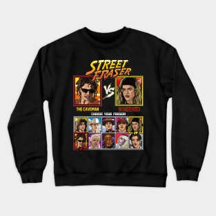 Street Fraser - Brendan Fraser vs Shirt Crewneck Sweatshirt